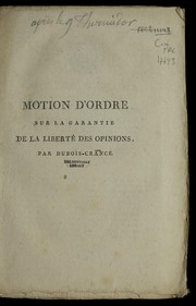 Cover of: Motion d'ordre sur la garantie de la liberté des opinions