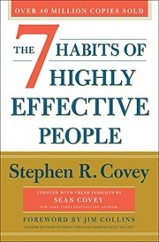 The 7 Habits of Highly Effective People by Stephen R. Covey, Sean Covey