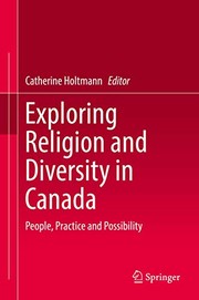 Exploring Religion and Diversity in Canada by Catherine Holtmann