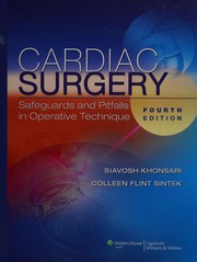 Cover of: Cardiac surgery by Siavosh Khonsari, Colleen Flint Sintek, Siavosh Khonsari