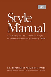 GPO Style Manual by Government Publishing Office (U.S.), United States Government Publishing Office Style Board, Tony N. Gilbert, Davita E. Vance-Cooks