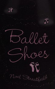 Cover of: Ballet Shoes: Shoes #1