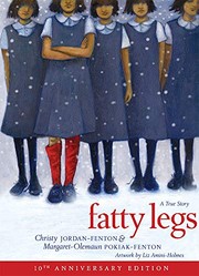 Fatty Legs by Margaret Pokiak-Fenton, Christy Jordan-Fenton, Liz Amini-Holmes, Debbie Reese