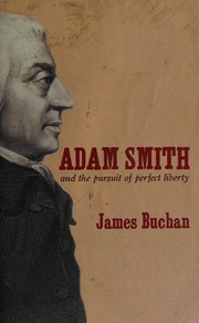 Cover of: ADAM SMITH AND THE PURUIT OF PERFECT LIBERTY.