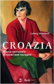 Cover of: Croazia. Storia nazionale e vocazione europea