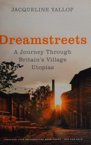 Dreamstreets by Jacqueline Yallop