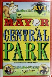 The Mayor of Central Park by Avi