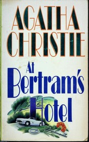 Cover of: At Bertram's hotel by Agatha Christie, Agatha Christie