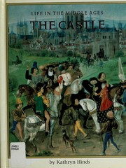 Cover of: Life in the Middle Ages. by Kathryn Hinds, Kathryn Hinds