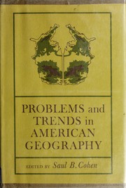 Cover of: Problems and trends in American geography.