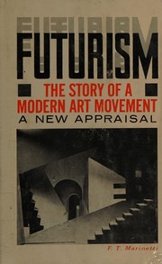 Cover of: Futurism: the story of a modern art movement by Rosa Trillo Clough, Rosa Trillo Clough