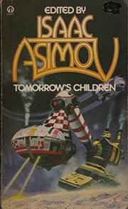 Cover of: Tomorrow's children: 18 tales of fantasy and science fiction