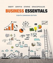 Business Essentials, Eighth Canadian Edition 8 by Ronald J. Ebert