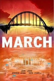 March by John Lewis, Andrew Aydin, Nate Powell