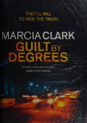 Cover of: Guilt by degrees