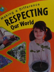 Cover of: Respecting our world