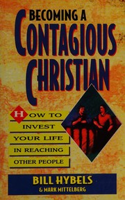 Cover of: Becoming a contagious Christian