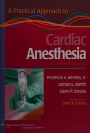 Cover of: A practical approach to cardiac anesthesia