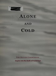 Alone and cold by Davies Commission Inquiry into the Death of Frank Paul (B.C.)