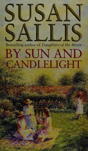 Cover of: By sun and candlelight.