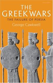 The Greek Wars by George Cawkwell