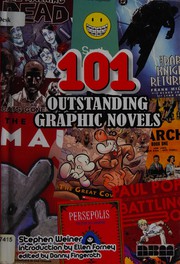 101 Outstanding Graphic Novels by Stephen Weiner