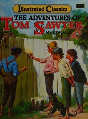 Cover of: The adventures of Tom Sawyer by Mark Twain, Mark Twain