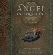 Cover of: Angel inspirations: essential wisdom, insight, and guidance