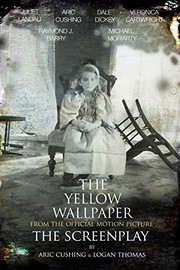 Cover of: The Yellow Wallpaper The Screenplay