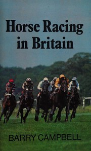 Horse racing in Britain by Barry Campbell