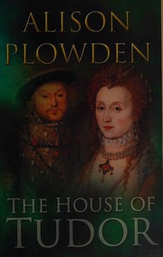 Cover of: The House of Tudor