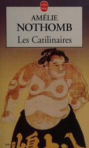 Cover of: Les catilinaires: roman