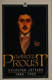 Cover of: Marcel Proust, selected letters, 1880-1903