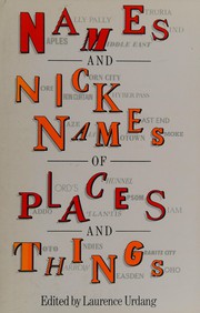 Cover of: Names and nicknames of places and things