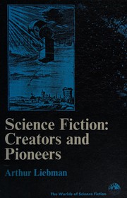 Cover of: Science fiction: creators and pioneers