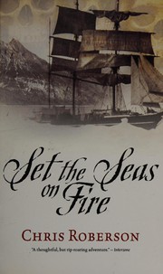 Cover of: Set the Seas on Fire