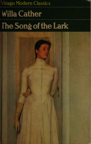 Cover of: The song of the lark by Willa Cather, Willa Cather