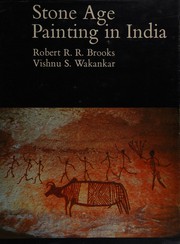 Stone age painting in India by Robert Romano Ravi Brooks