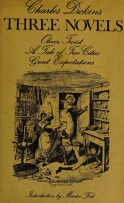 Novels (Great Expectations / Oliver Twist / Tale of Two Cities) by Charles Dickens