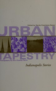 Cover of: Urban tapestry: Indianapolis stories