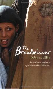 Parvana (The Breadwinner #1) by Deborah Ellis