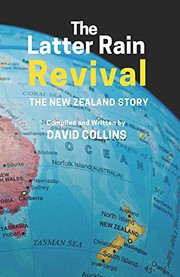 Cover of: The Latter Rain Revival: The New Zealand Story