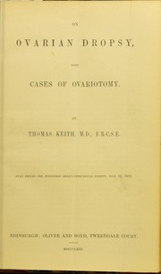 On ovarian dropsy by Thomas 1827-1895 Keith