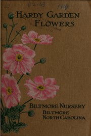 Hardy garden flowers by Biltmore Nursery (Biltmore, N.C.)