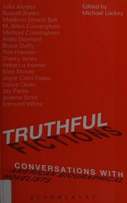 Cover of: Truthful fictions: conversations with American biographical novelists