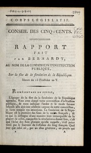 Cover of: Rapport fait par Bernardy au nom de la Commission d'instruction publique, sur la fête de la fondation de la République: séance du 13 fructidor an V.