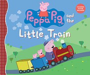 Cover of: Peppa Pig and the Little Train