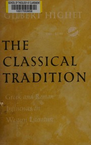 Cover of: The Classical Tradition: Greek and Roman Influences on Western Literature