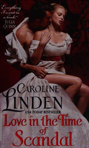 Love in the Time of Scandal by Caroline Linden