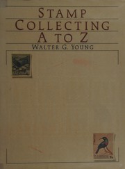 Cover of: Stamp collecting, A to Z